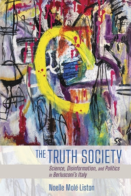 Truth Society by Liston, Noelle Molé