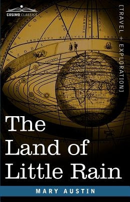 The Land of Little Rain by Austin, Mary