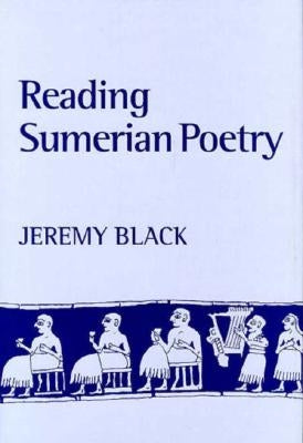 Reading Sumerian Poetry: Samuel Johnson and David Hume by Black, Jeremy