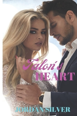 Talon's Heart by Silver, Jordan