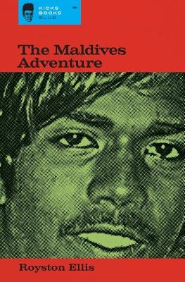 The Maldives Adventure by Ellis, Royston