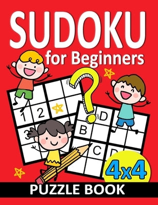 Sudoku for Beginners 4x4: Activity Puzzles From Easy to Hard with Coloring Page by Pink Ribbon Publishing