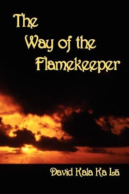 The Way of the Flamekeeper by May, David