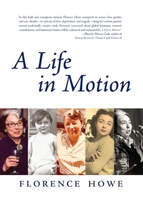 A Life in Motion by Howe, Florence