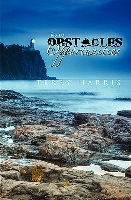 From Obstacles to Opportunities by Harris, Terry