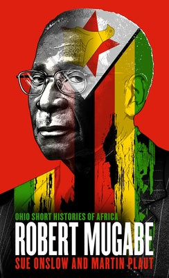 Robert Mugabe by Onslow, Sue