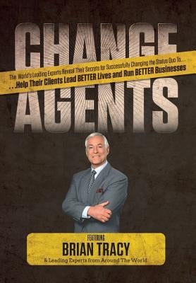 Change Agents by Tracy, Brian