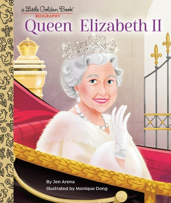 Queen Elizabeth II: A Little Golden Book Biography by Arena, Jen