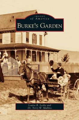 Burke's Garden by Leslie, Louise B.
