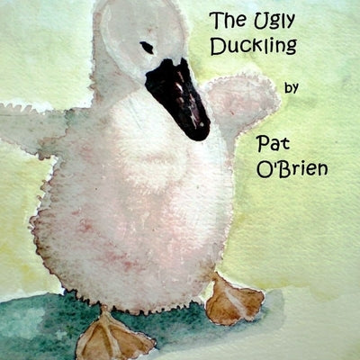 The Ugly Duckling by O'Brien, Pat