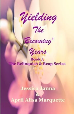 Yielding by Marquette, April Alisa
