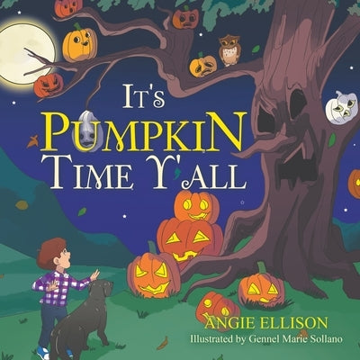 It's Pumpkin Time Y'all by Sollano, Gennel Marie