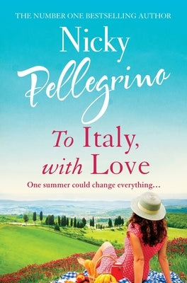 To Italy, with Love by Pellegrino, Nicky