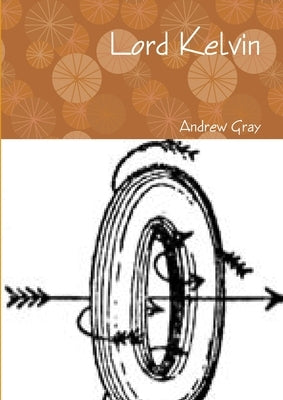 Lord Kelvin by Gray, Andrew