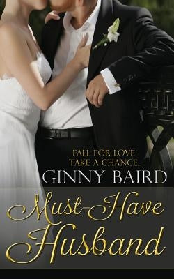 Must-Have Husband by Baird, Ginny