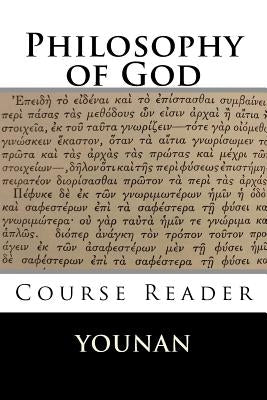 Philosophy of God Course Reader by Younan