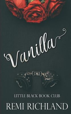 Vanilla: Little Black Book Club by Richland, Remi