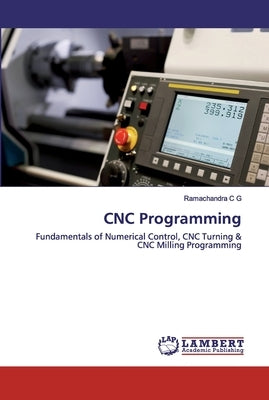 CNC Programming by C. G., Ramachandra