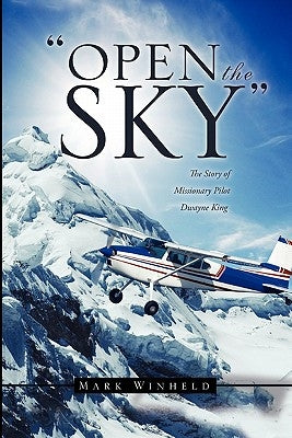 Open the Sky by Winheld, Mark