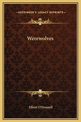 Werewolves by O'Donnell, Elliott