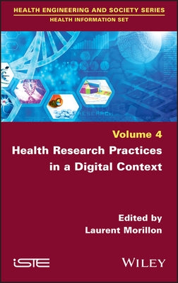 Health Research Practices in a Digital Context by Morillon, Laurent