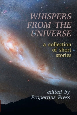 Whispers From the Universe by Press, Propertius