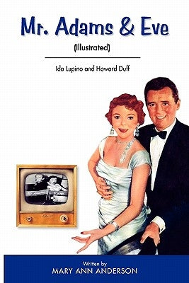 Mr. Adams & Eve (Illustrated) by Anderson, Mary Ann