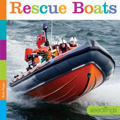 Rescue Boats by Riggs, Kate
