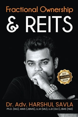 Fractional Ownership & REITs: Real Estate Investment Avenues by Dr Adv Harshul Savla