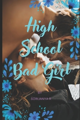 High School Bad Girl by R, Sowjanya