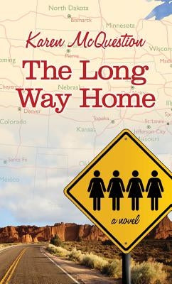The Long Way Home by McQuestion, Karen