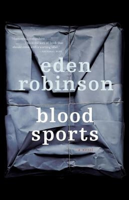 Blood Sports by Robinson, Eden