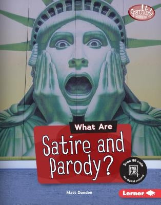 What Are Satire and Parody? by Doeden, Matt