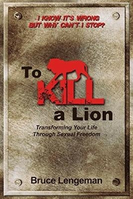 To Kill a Lion by Lengeman, Bruce