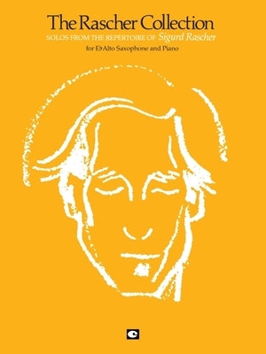 The Rascher Collection: Alto Sax and Piano by Hal Leonard Corp