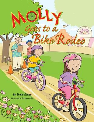 Molly Goes to a Bike Rodeo by Easley, Sheila