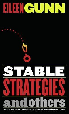 Stable Strategies and Others by Gunn, Eileen