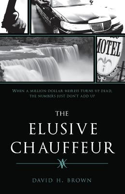 The Elusive Chauffeur by Brown, David
