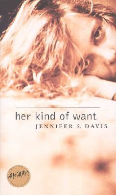 Her Kind of Want by Davis, Jennifer S.