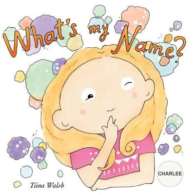 What's my name? CHARLEE by Virta, Anni
