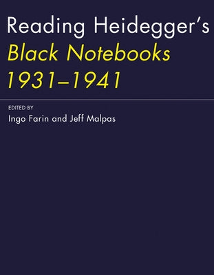 Reading Heidegger's Black Notebooks 1931-1941 by Farin, Ingo