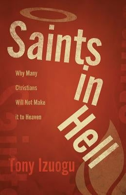 Saints in Hell by Izuogu, Tony