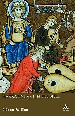 Narrative Art in the Bible by Bar-Efrat, Shimon