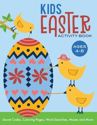 Kids Easter Activity Book: Secret Codes, Coloring Pages, Word Searches, Mazes and More, Ages 4-8 by Hevly, Patty