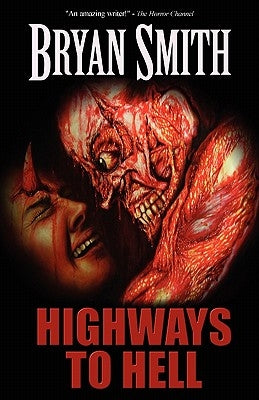Highways to Hell by Smith, Bryan