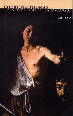 Doubting Thomas by Naess, Atle