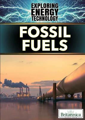 Fossil Fuels by Lachner, Elizabeth