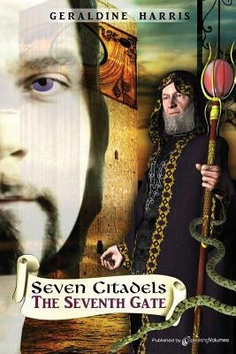 The Seventh Gate: The Seven Citadels by Harris, Geraldine