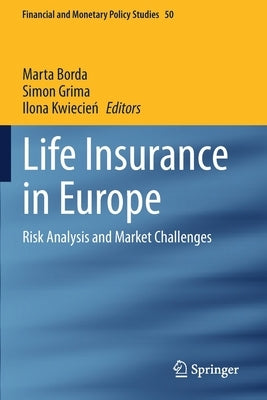 Life Insurance in Europe: Risk Analysis and Market Challenges by Borda, Marta