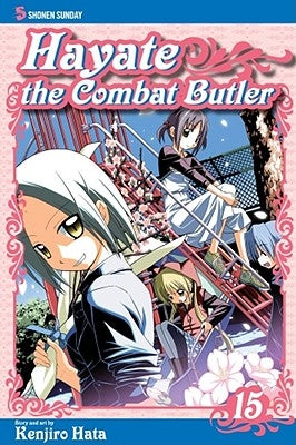 Hayate the Combat Butler, Vol. 15: Volume 15 by Hata, Kenjiro